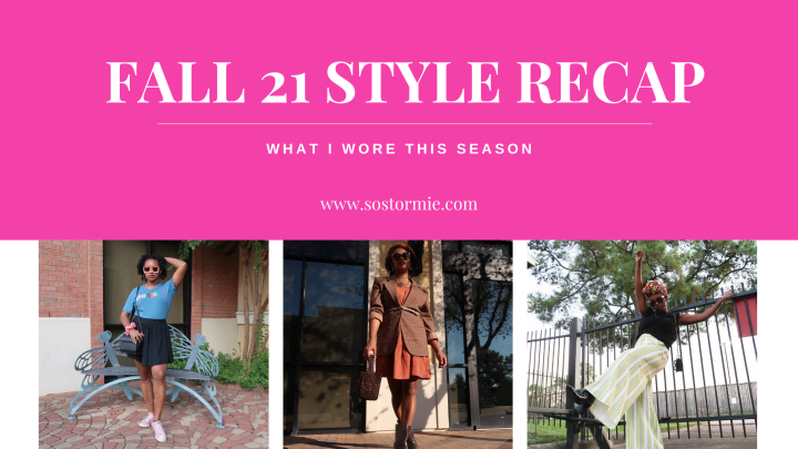 Fall 2021 Style Recap: What I Wore