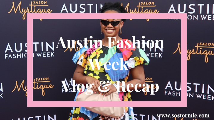 Austin Fashion Week Recap